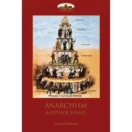Anarchism and Other Essays