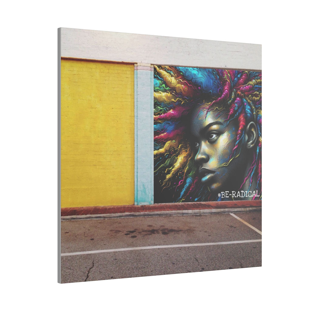 BE RADICAL Matte Canvas, Stretched, 0.75"