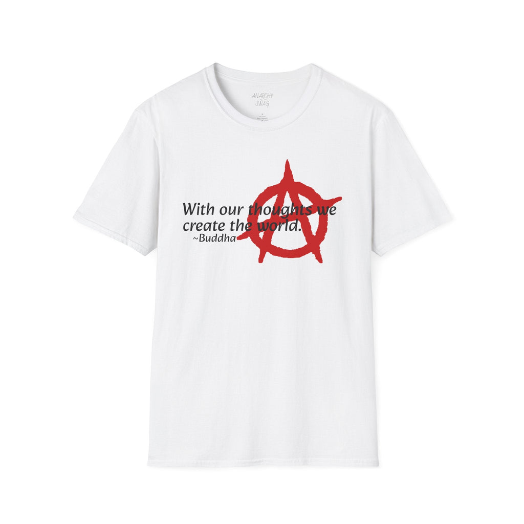 WITH OUR THOUGHTS ANARCHY Unisex Softstyle T-Shirt