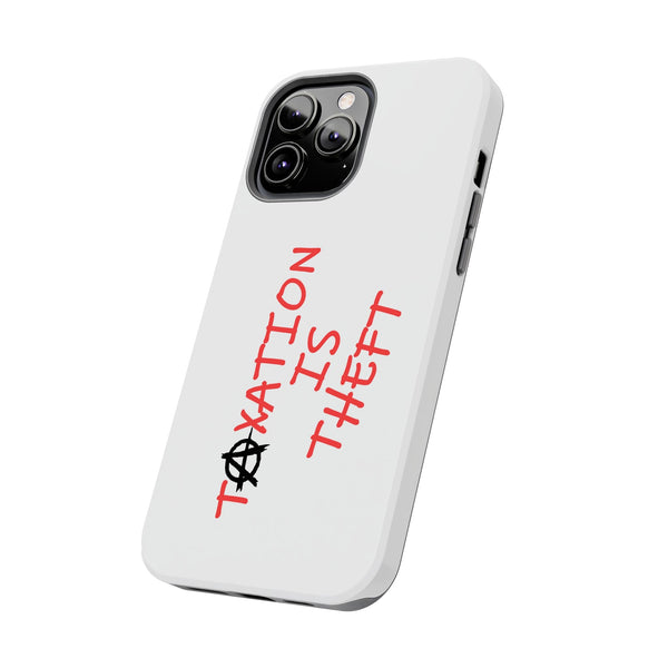 TAXATION IS THEFT Hard Phone Cases