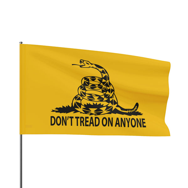 Don't Tread on Anyone Single Sided Flag