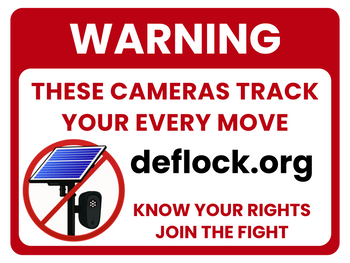 Warning: Flock Camera- deflock.me Yard sign