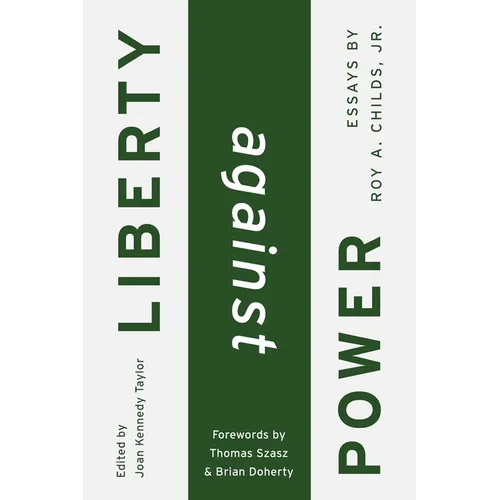 Liberty Against Power