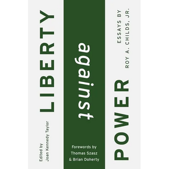 Liberty Against Power