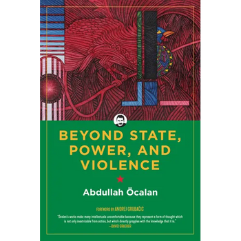 Beyond State, Power, and Violence