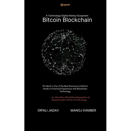 A Technology Digital Money Ecosystem Bitcoin Blockchain