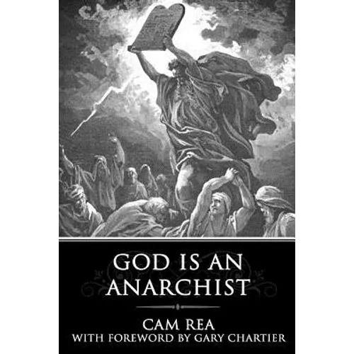 God is an Anarchist