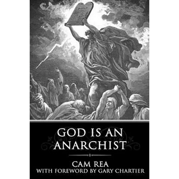 God is an Anarchist