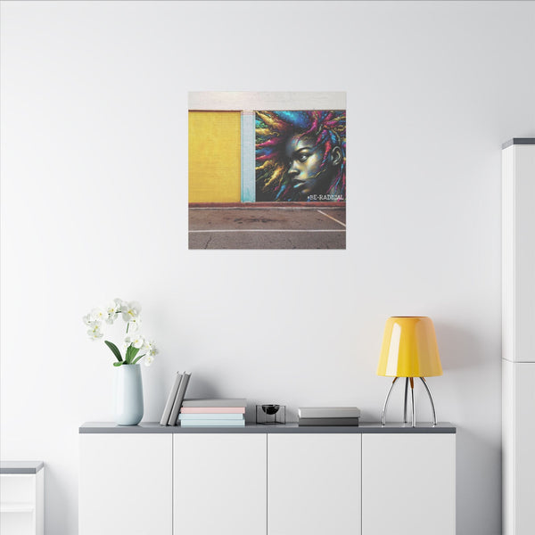 BE RADICAL Matte Canvas, Stretched, 0.75"