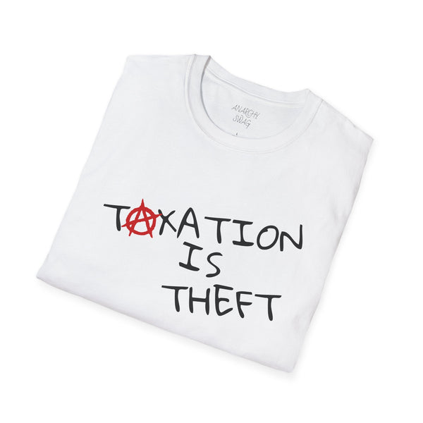 TAXATION IS THEFT Unisex Softstyle T-Shirt