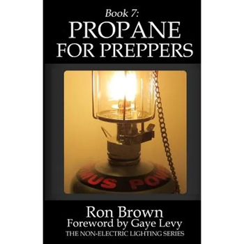 Book 7: Propane for Preppers