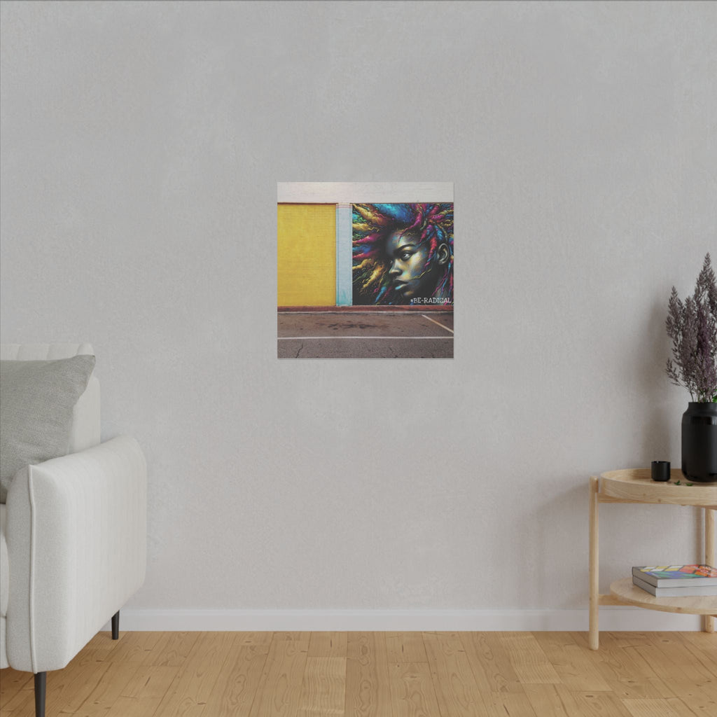 BE RADICAL Matte Canvas, Stretched, 0.75"