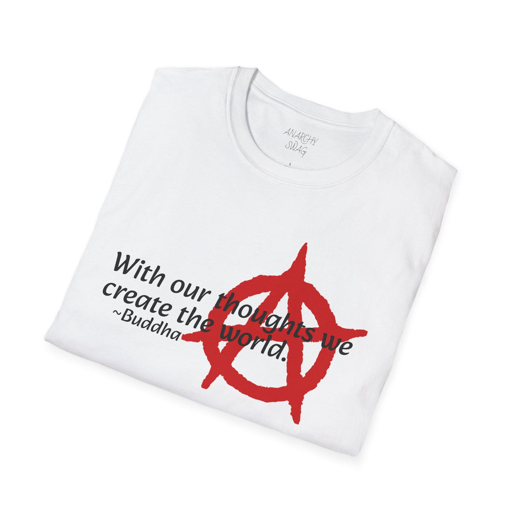 WITH OUR THOUGHTS ANARCHY Unisex Softstyle T-Shirt
