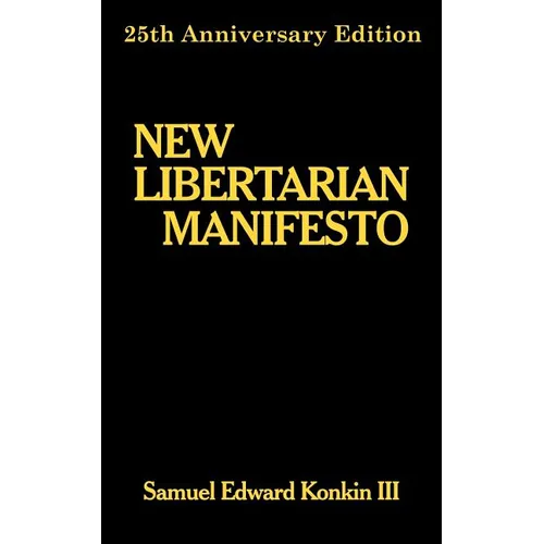 New Libertarian Manifesto