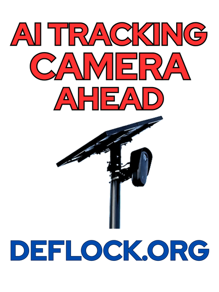 AI Tracking Camera Ahead  - deflock.me Vertical Yard sign