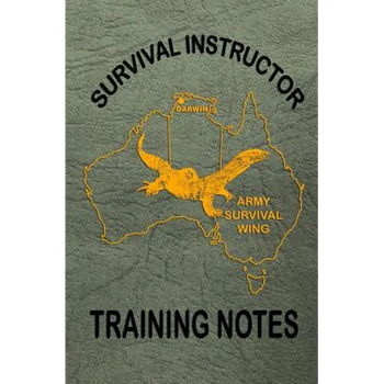 Survival Instructor Training Notes