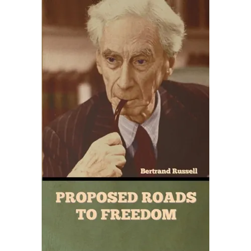 Proposed Roads to Freedom
