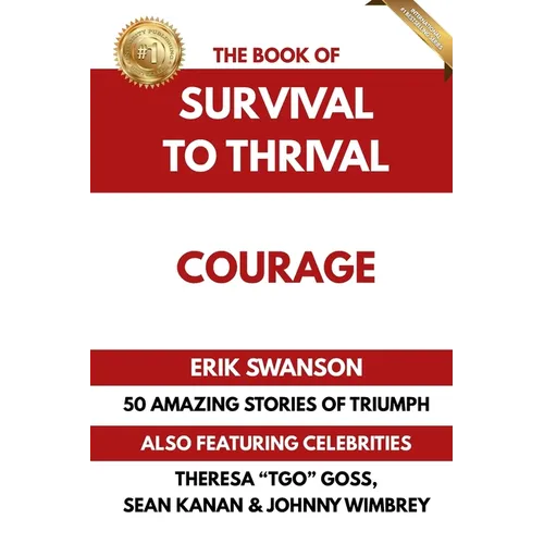 The Book of Survival to Thrival - Courage