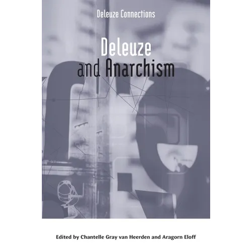 Deleuze and Anarchism
