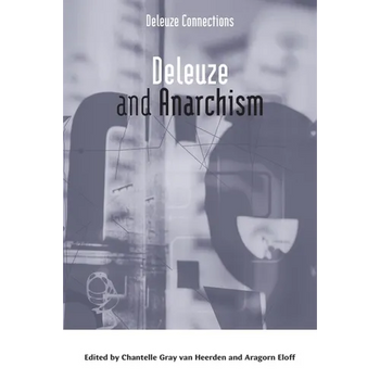 Deleuze and Anarchism