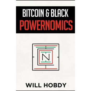 Bitcoin & Black Powernomics