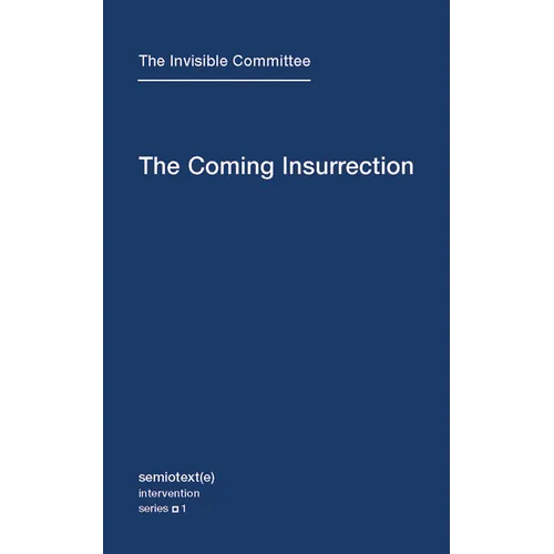 The Coming Insurrection