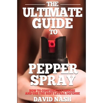 The Ultimate Guide to Pepper Spray: How to Confidently Choose and Use the Best Less Lethal Defense