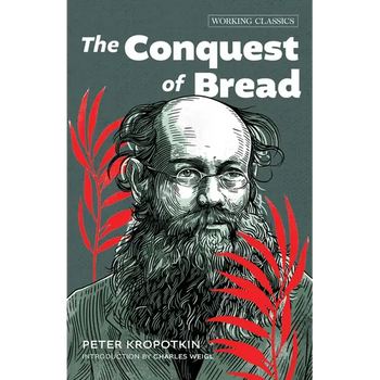 The Conquest of Bread