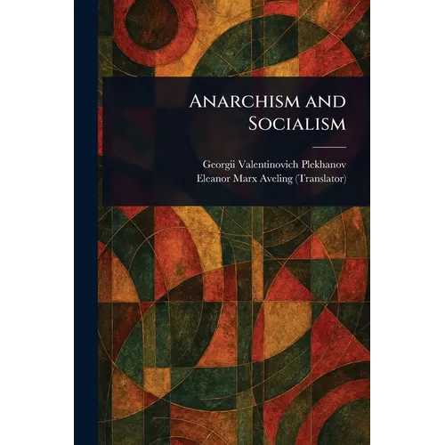Anarchism and Socialism