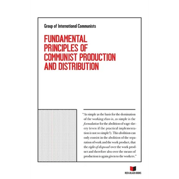 Fundamental Principles of Communist Production and Distribution
