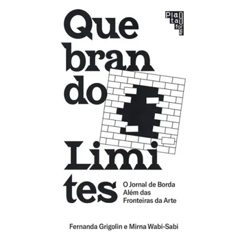 Doing Away With Borders: Quebrando Limites