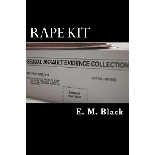 Rape Kit: Need to Know