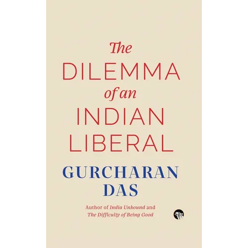 The Dilemma of an Indian Liberal