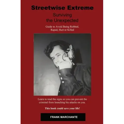 Streetwise Extreme: Surviving the Unexpected