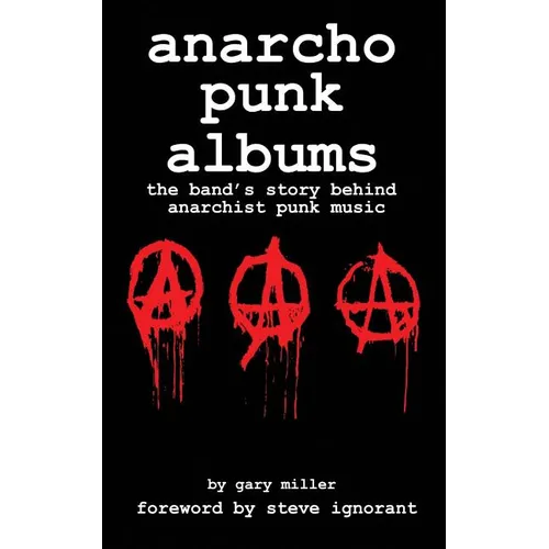 anarcho punk music: the band's story behind anarchist punk music
