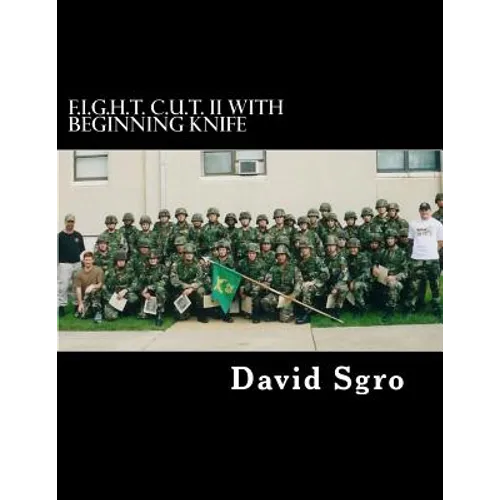 F.I.G.H.T. C.U.T. With Beginning Knife