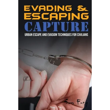 Evading and Escaping Capture: Urban Escape and Evasion Techniques for Civilians