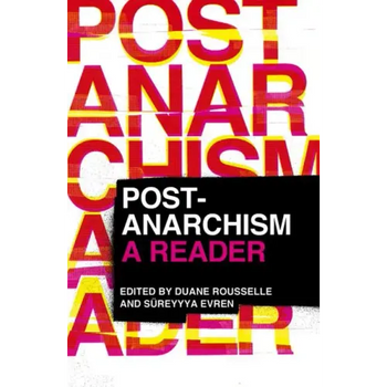 Post-Anarchism: A Reader