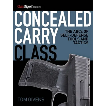 Concealed Carry Class: The ABCs of Self-Defense Tools and Tactics