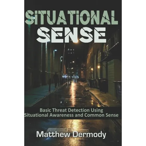Situational Sense: Basic Threat Detection Using Situational Awareness and Common Sense