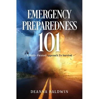 Emergency Preparedness 101: A Multi- Faceted Approach To Survival