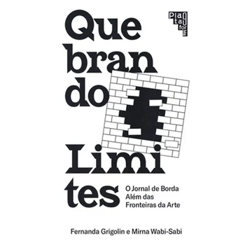 Doing Away With Borders: Quebrando Limites