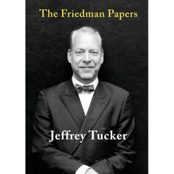 The Friedman Papers
