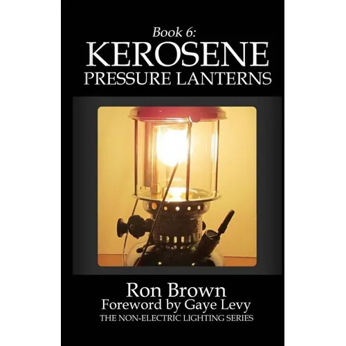 Book 6: Kerosene Pressure Lanterns