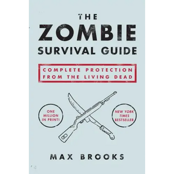 The Zombie Survival Guide: Complete Protection from the Living Dead