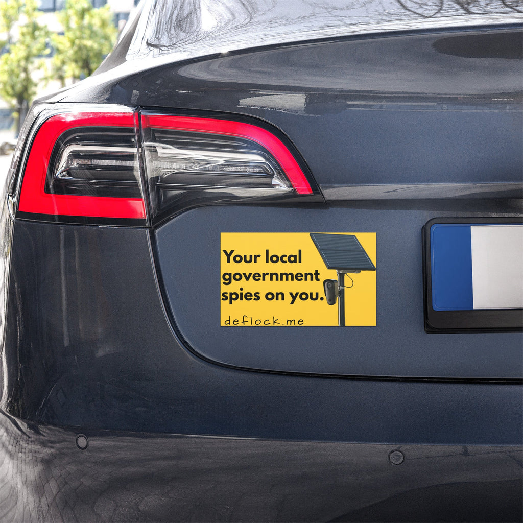 Your local government spies on You Deflock.me Car magnet