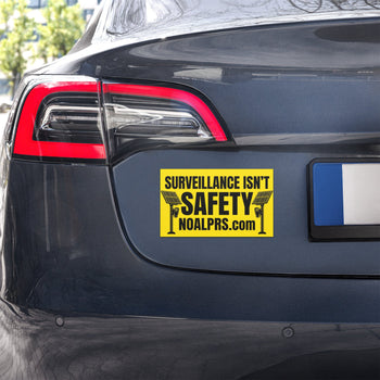 Surveillance isn't Safety noalprs.com car magnet