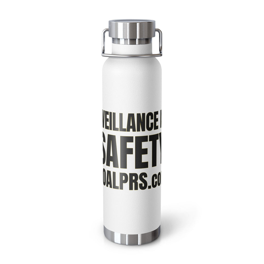 Surveillance isn't Safety NOALPRS.com - Copper Vacuum Insulated Bottle