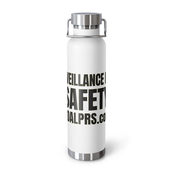 Surveillance isn't Safety NOALPRS.com - Copper Vacuum Insulated Bottle