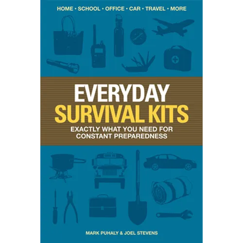Everyday Survival Kits: Exactly What You Need for Constant Preparedness